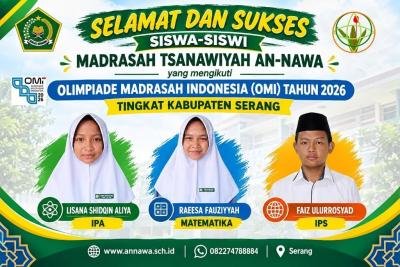 Siswa-Siswi MTs An-Nawa Ikuti Olimpiade Madrasah Indonesia (OMI) Tahun 2026 Tingkat Kabupaten Serang